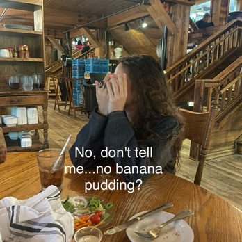 Old Mill Restaurant - Teenager's reaction to banana pudding being sold out (we came back another day and got it-- yummy!!) - American Near Me - Pigeon Forge, Tennessee Old Mill Restaurant - Teenager's reaction to banana pudding being sold out (we came back another day and got it-- yummy!!) - American Near Me - Pigeon Forge, Tennessee
