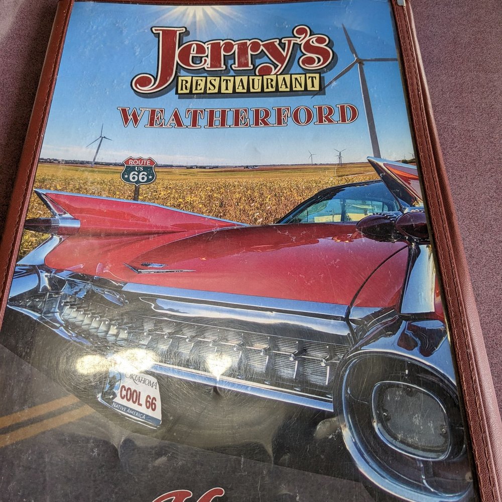 Jerry's Restaurant - Jerry's menu cover - Diners Near Me - Weatherford, Oklahoma Jerry's Restaurant - Jerry's menu cover - Diners Near Me - Weatherford, Oklahoma