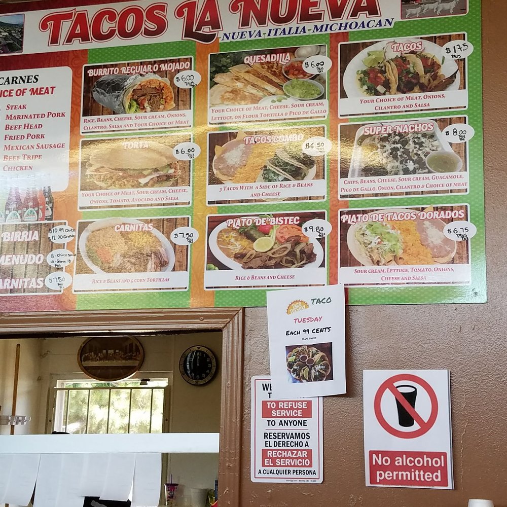 Tacos La Nueva - Menu. Don't worry, despite the No Alcohol Permitted sign, they DO serve beer. :D - Mexican Near Me - Sacramento, California Tacos La Nueva - Menu. Don't worry, despite the No Alcohol Permitted sign, they DO serve beer. :D - Mexican Near Me - Sacramento, California