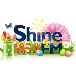 105.9 Shine FM - 105.9 Shine FM Spring