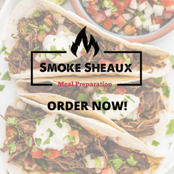 Smoke Sheaux Meal Preparation