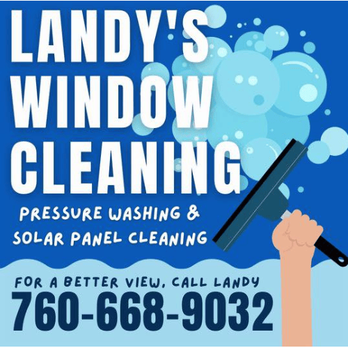 Landy’s Window Cleaning - Window Washing Near Me - Joshua Tree, California Landy’s Window Cleaning - Window Washing Near Me - Joshua Tree, California
