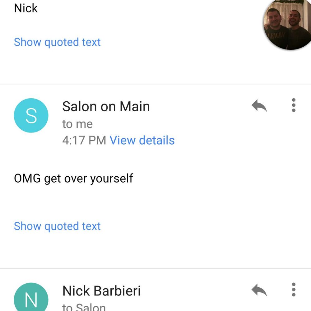 Salon on Main - Image of the email exchange, highlighting the "OMG get over yourself" response I received. - Hair Salons Near Me - Los Angeles, California Salon on Main - Image of the email exchange, highlighting the "OMG get over yourself" response I received. - Hair Salons Near Me - Los Angeles, California