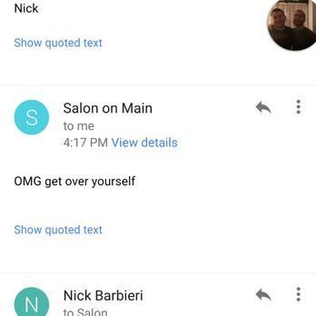 Salon on Main - Image of the email exchange, highlighting the "OMG get over yourself" response I received. - Hair Salons Near Me - Los Angeles, California Salon on Main - Image of the email exchange, highlighting the "OMG get over yourself" response I received. - Hair Salons Near Me - Los Angeles, California