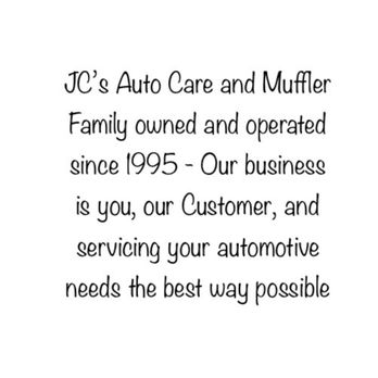 JC's Auto Care and Muffler - We couldn't do it without you! - Auto Repair Near Me - Dallas, Georgia JC's Auto Care and Muffler - We couldn't do it without you! - Auto Repair Near Me - Dallas, Georgia