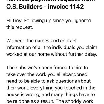 O.S. Builders - Troy refused to provide access to the undisclosed workers he brought - General Contractors Near Me O.S. Builders - Troy refused to provide access to the undisclosed workers he brought - General Contractors Near Me