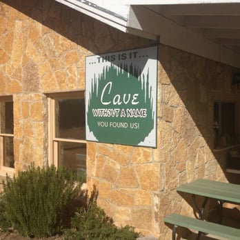 Cave Without A Name - Sign at the front door. - Tours Near Me - Boerne, Texas