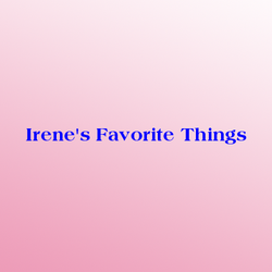 Irenes Favorite Things