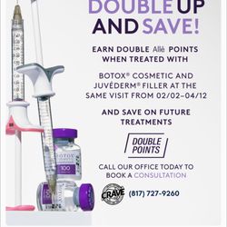 CRAVE Medical Spa - Who doesn't love to save? Earn double Allē points on the JUVÉDERM® Fillers when treated with BOTOX® Cosmetic & JUVÉDERM® in the same visit