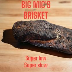Big Mic's - A Brisket that will change the way you Meat