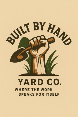 Built By Hand Yard
