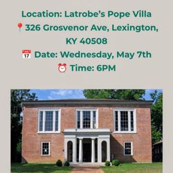 Bluegrass Trust for Historical Preservation - May BGT deTour
