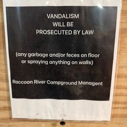 Raccoon River Campground - This should say a lot.....sign in the men's bathroom!
