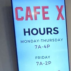 Cafe X - Hours