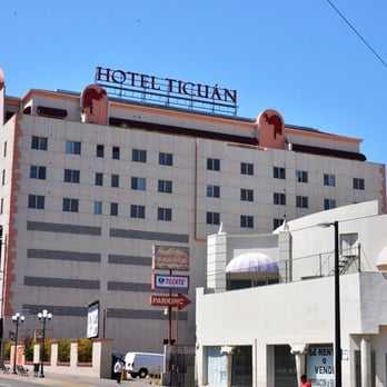 Hotel Ticuan - Hotels Near Me - Tijuana, BCN