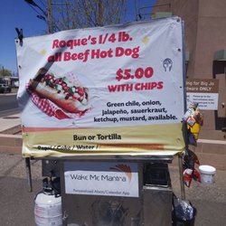 Roque's Hot Dogs - Hot dogs made in the sunshine. See the sign outside of Ace hardware on siler road and pull over!