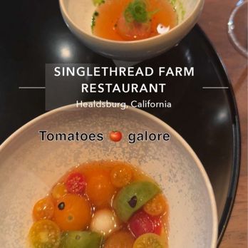 SingleThread Restaurant & Inn - Everything is picked from their garden down the street which is a whole other experience - New American Near Me - Healdsburg, California SingleThread Restaurant & Inn - Everything is picked from their garden down the street which is a whole other experience - New American Near Me - Healdsburg, California
