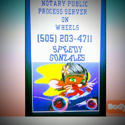 Spee-D-Gonzales Notary Public On Wheels - Mobile Notary Public open 24 hours                               Mobile Service Open 24 hours  Process Server & Notary Public