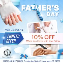 Tony's Nails - TONY'S NAILS - FATHER'S DAY DEAL JUST FOR YOU!