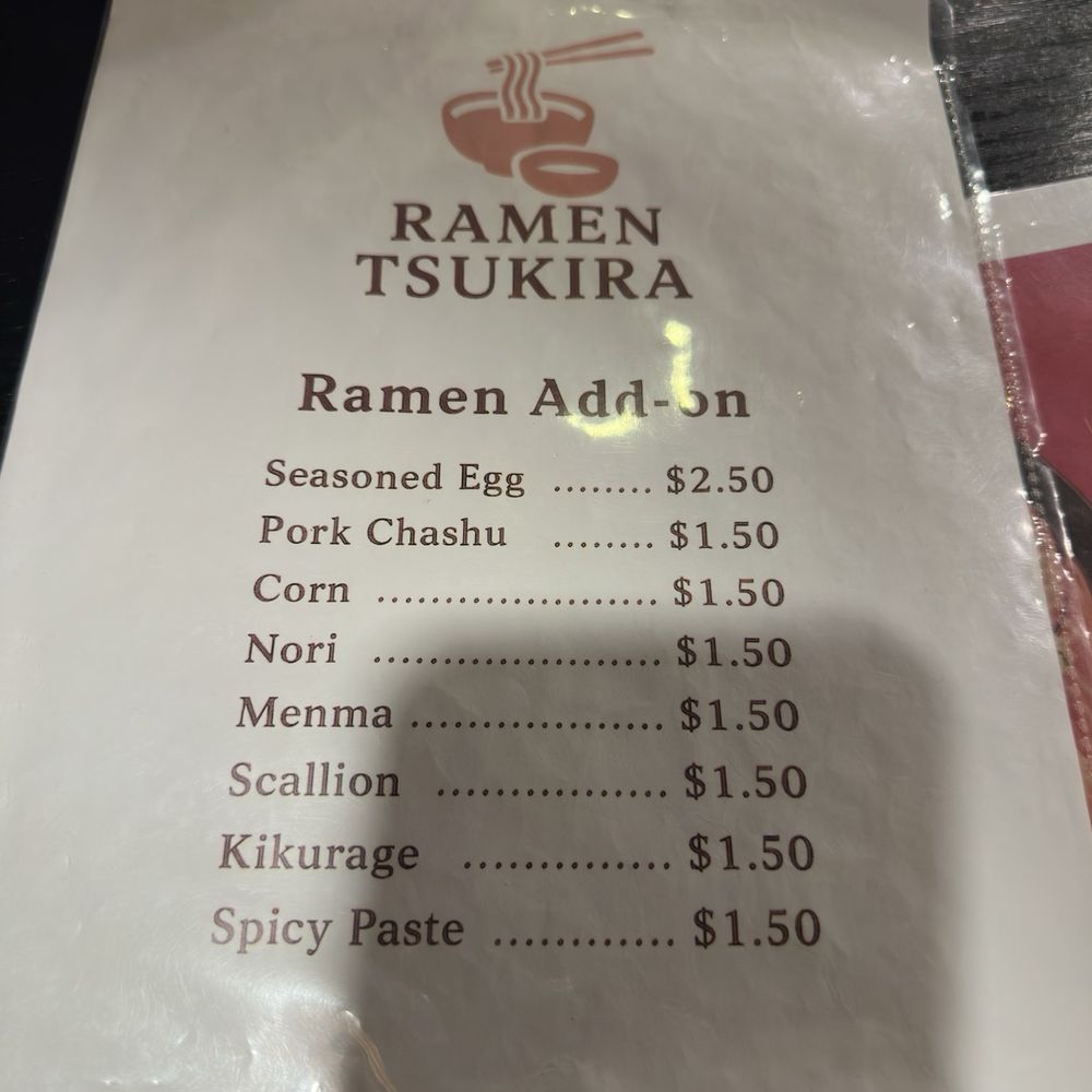 Tsukira Ramen - add on menu - Ramen Near Me - Foster City, California Tsukira Ramen - add on menu - Ramen Near Me - Foster City, California