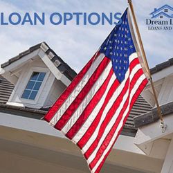 Dream Life Realty - We Offer VA Loan Options for Our Veterans