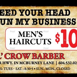 The OL Crow Barber - YES....WE DO FACE SHAVES !!! And We are OPEN 6 DAYS A WEEK NOW... 8:30 - 5:00 PM CLOSED SUNDAYS Quick shaves Starting at $15...
