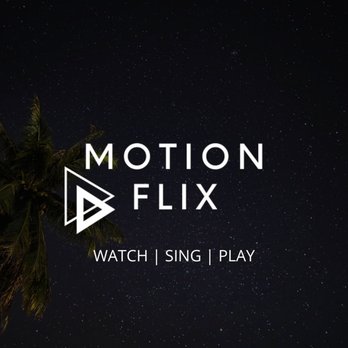 Motion Flix - Motion Flix: Watch, Sing, Play - Video/Film Production Near Me Motion Flix - Motion Flix: Watch, Sing, Play - Video/Film Production Near Me