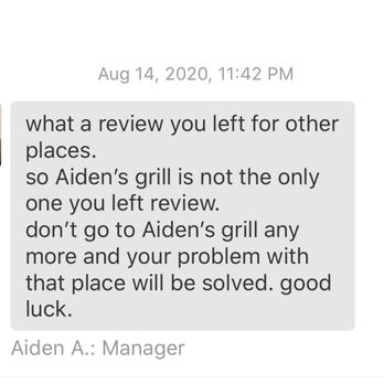 Aiden's Grill - Rude customer service.. Instead of saying sorry, he said "Don't come back" - Persian/Iranian Near Me - Glendale, California Aiden's Grill - Rude customer service.. Instead of saying sorry, he said "Don't come back" - Persian/Iranian Near Me - Glendale, California