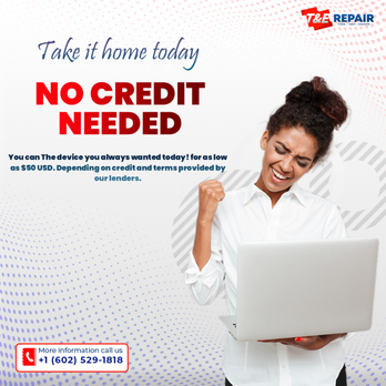 T&E Repair - take it home today NO CREDIT NEEDED You Can The Device You Always Wanted Today! For as Low as $50 USD. - Electronics Repair Near Me - Phoenix, Arizona T&E Repair - take it home today NO CREDIT NEEDED You Can The Device You Always Wanted Today! For as Low as $50 USD. - Electronics Repair Near Me - Phoenix, Arizona