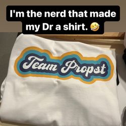 Anthony Propst, MD - Team Propst shirt