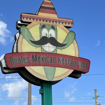 Quates Mexican Restaurant - a mexican restaurant sign - Mexican Near Me - Oakland Park, Florida