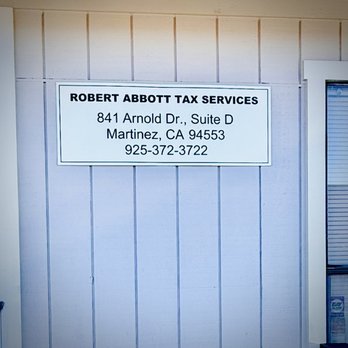 Robert Abbott Tax Services - Front office sign. - Tax Services Near Me - Martinez, California Robert Abbott Tax Services - Front office sign. - Tax Services Near Me - Martinez, California