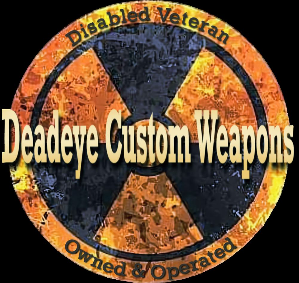 DEADEYE CUSTOM WEAPONS Request a Quote 12 Photos 12871 242nd Ave