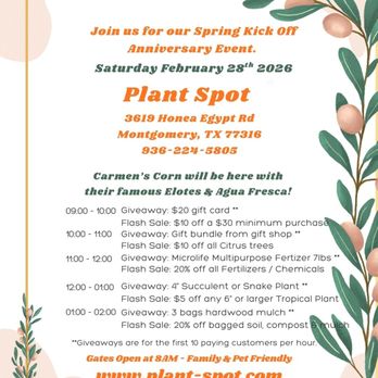 Plant Spot - Save the Date‼ We have added a new event to our line up this year to celebrate our Anniversary. Fun Giveaways & Flash Sales!! - Nurseries & Gardening Near Me - Montgomery, Texas Plant Spot - Save the Date‼ We have added a new event to our line up this year to celebrate our Anniversary. Fun Giveaways & Flash Sales!! - Nurseries & Gardening Near Me - Montgomery, Texas