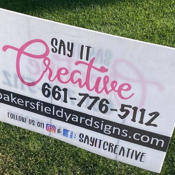 Say It Creative - Signmaking Near Me Say It Creative - Signmaking Near Me