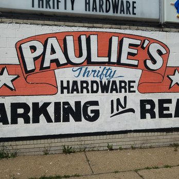 Paulie's Thrifty Hardware Stores - Sign - Hardware Stores Near Me - Detroit, Michigan Paulie's Thrifty Hardware Stores - Sign - Hardware Stores Near Me - Detroit, Michigan