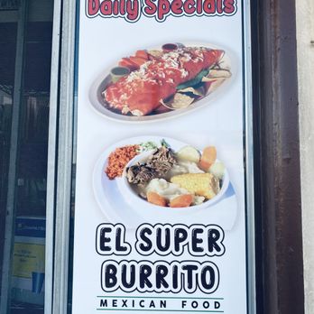 El Super Burrito - Mexican Near Me - Pasadena, California El Super Burrito - Mexican Near Me - Pasadena, California
