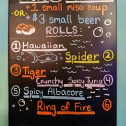 Ahi Sushi - NEW DEAL 
DINE-IN-ONLY 2 for $25 deal .
Choose two Rolls and get a Miso Soup or $3 Small Beer (Must be 21 to order Alcohol)