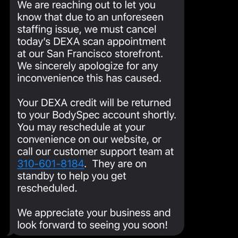 BodySpec - My partners appt being cancelled on the morning of - Diagnostic Imaging Near Me - San Francisco, California