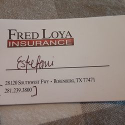 Fred Loya Insurance - When I asked for her name on the business card..