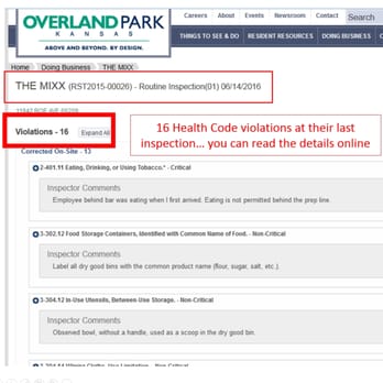 The Mixx - 16 Health Code Violations during their last inspection by the city. Trust the reviews, this particular location is poorly run. - American Near Me - Overland Park, Kansas The Mixx - 16 Health Code Violations during their last inspection by the city. Trust the reviews, this particular location is poorly run. - American Near Me - Overland Park, Kansas