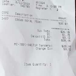 Ace Liquor Discounter - My receipt for 750 ml Crown Royal for $26.99