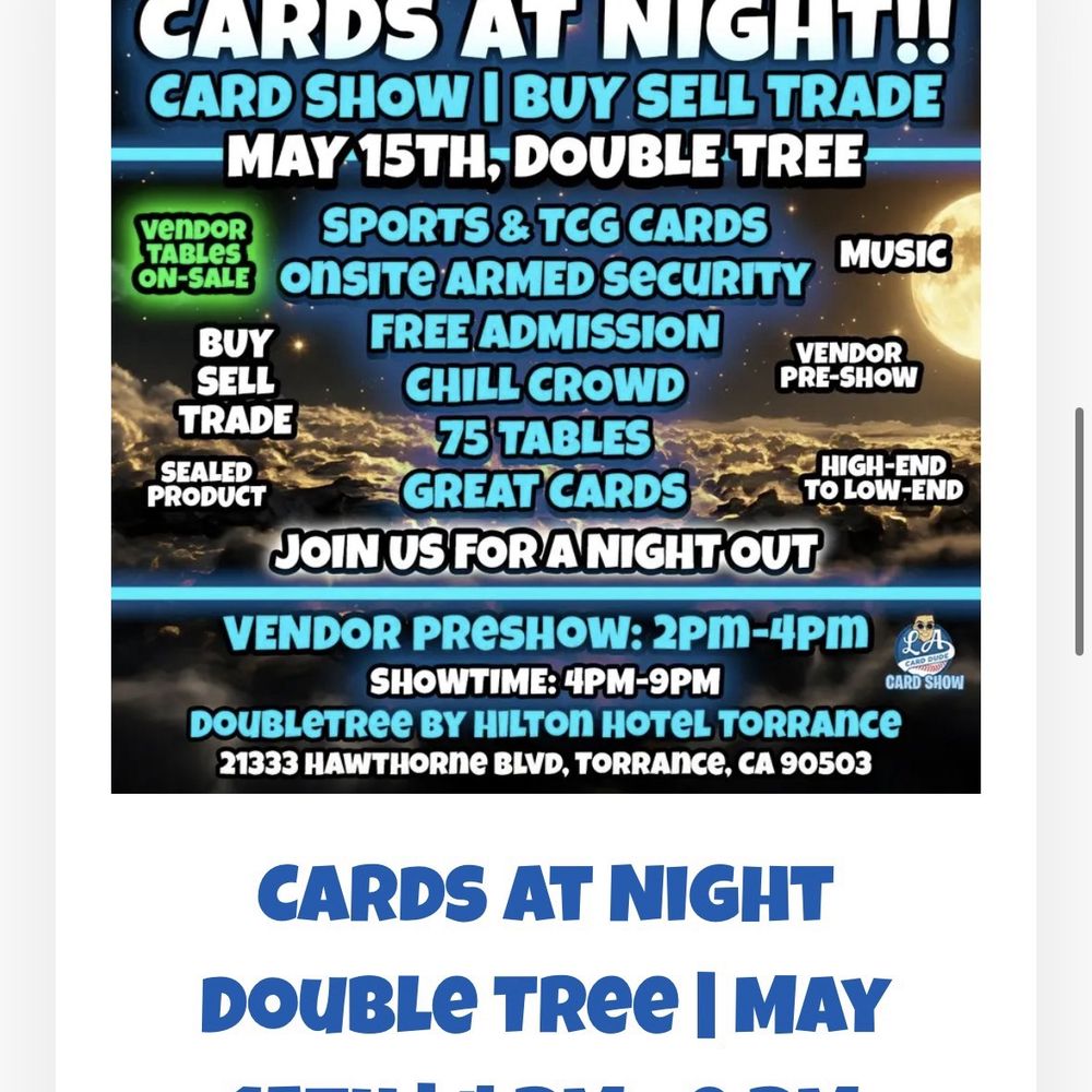 LA Card Dude Show - May 15, 2026 event info - Hobby Shops Near Me - Torrance, California LA Card Dude Show - May 15, 2026 event info - Hobby Shops Near Me - Torrance, California