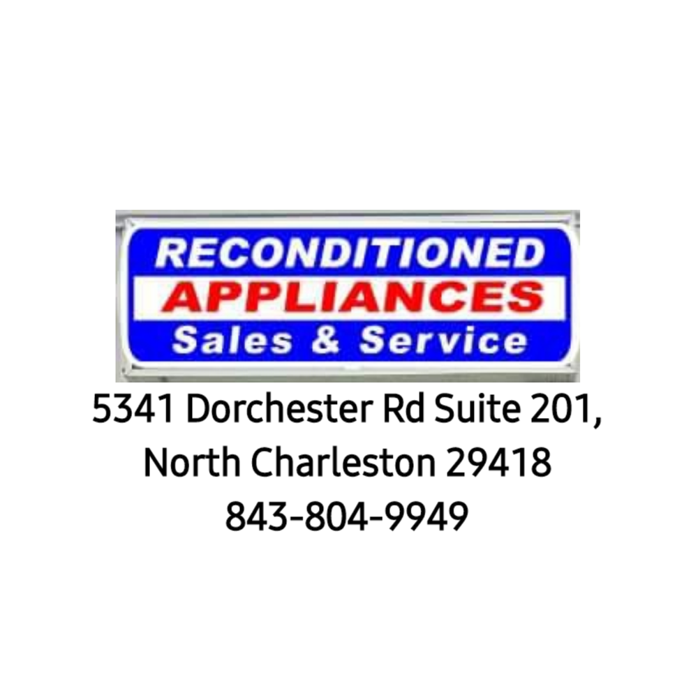 RECONDITIONED APPLIANCES Updated September 2024 5341 Dorchester Rd, North Charleston, South
