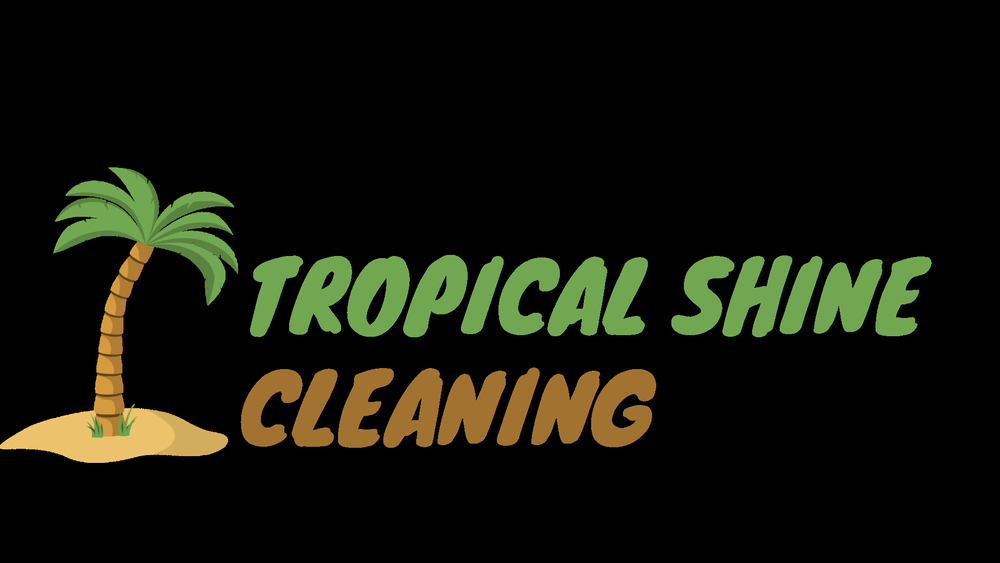 TROPICAL SHINE CLEANING - Updated February 2025 - Request a Quote ...