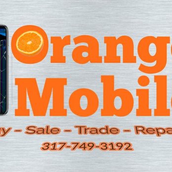 Orange Mobile - Mobile Phone Repair Near Me - Indianapolis, Indiana Orange Mobile - Mobile Phone Repair Near Me - Indianapolis, Indiana