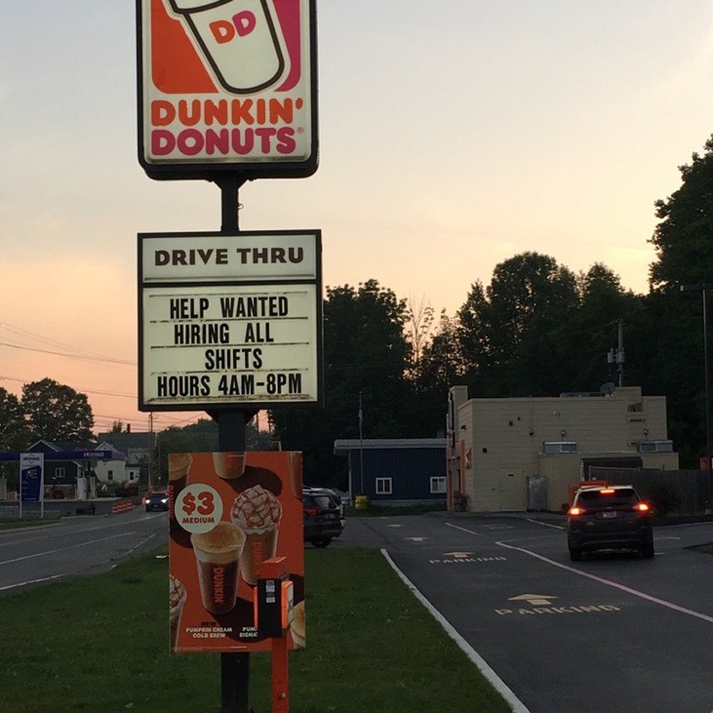 Dunkin' - A lot of drive through business, and yes, they are hiring! - Coffee & Tea Near Me - Dexter, Maine