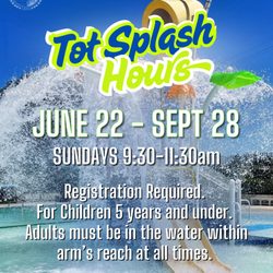 Rankin Aquatic Center - 2025 Tot Splash Hours
