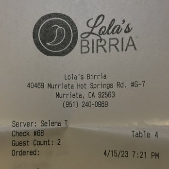 Lola's Birria - Proof of purchase. I enjoyed the food so much I forgot to snap a pic. - Mexican Near Me - Murrieta, California