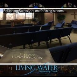 Living Water Community Church - Welcome home! Bible Based, Christ Centered, Family Friendly! Living Water Community Church.